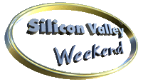 Silicon Valley Weekend